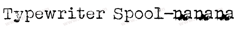 Typewriter Spool字体转换